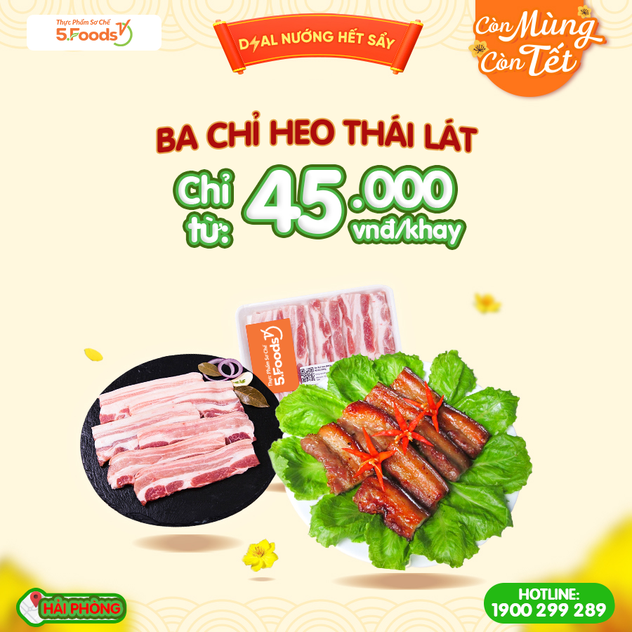 BA CHỈ HEO NHẬP KHẨU THÁI LÁT - CHỈ 45K