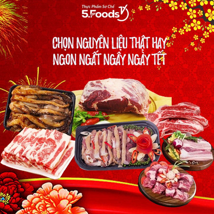 CHỌN NGUYÊN LIỆU THẬT HAY – NGON NGẤT NGÂY NGÀY TẾT.