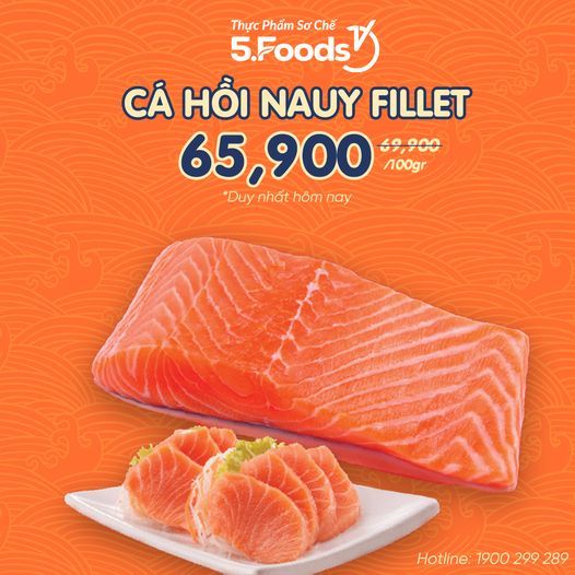 5FOODS GỬI BẠN DEAL CÁ HỒI HOT NHẤT TUẦN