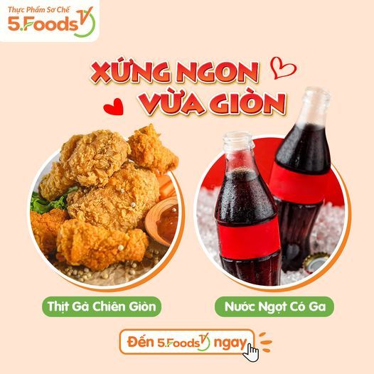 “XỨNG NGON VỪA GIÒN”: THỊT GÀ CHIÊN GIÒN VÀ NƯỚC NGỌT CÓ GA