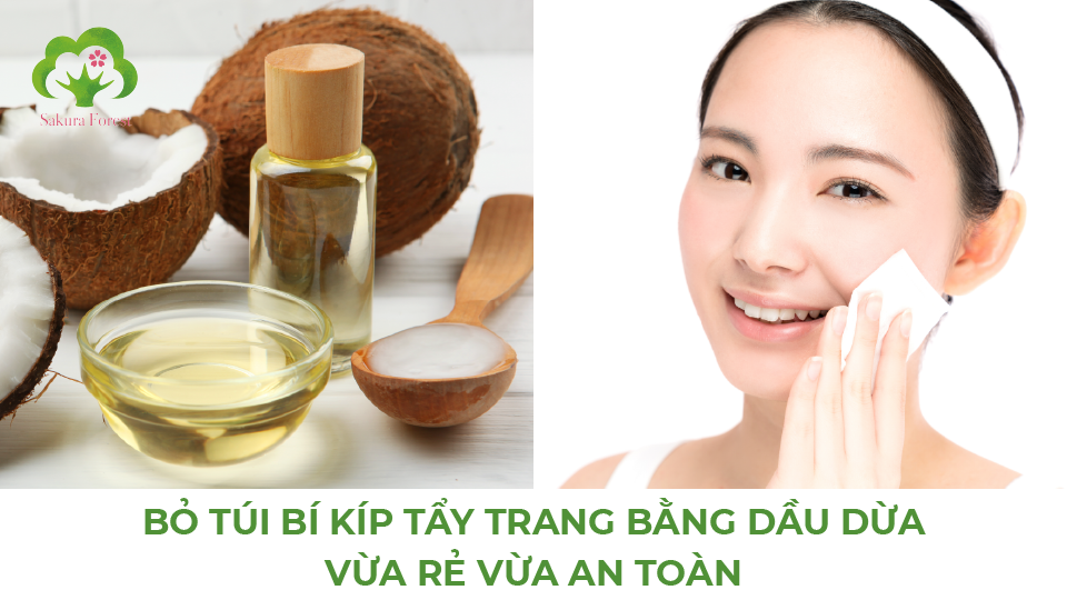 BỎ TÚI BÍ KÍP TẨY TRANG BẰNG DẦU DỪA | VỪA RẺ VỪA AN TOÀN