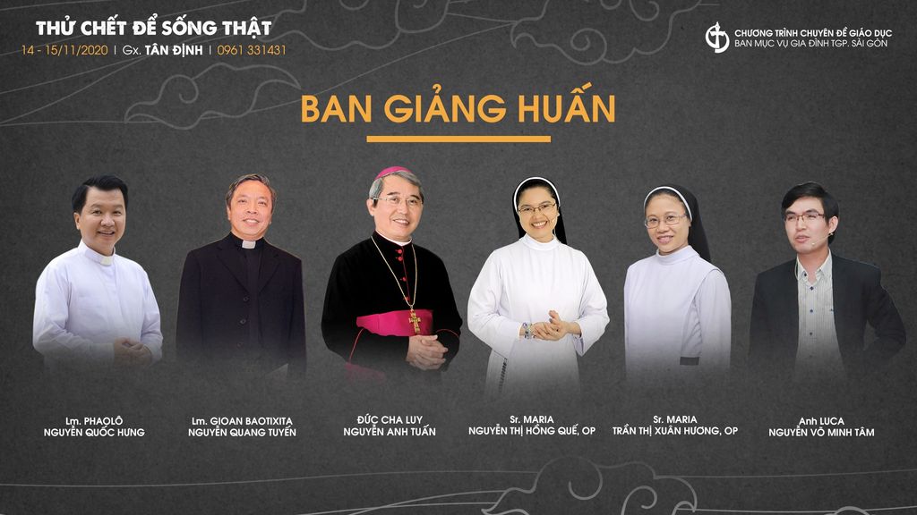 GIỚI THIỆU THÀNH PHẦN BAN GIẢNG HUẤN KHÓA “THỬ CHẾT ĐỂ SỐNG THẬT”
