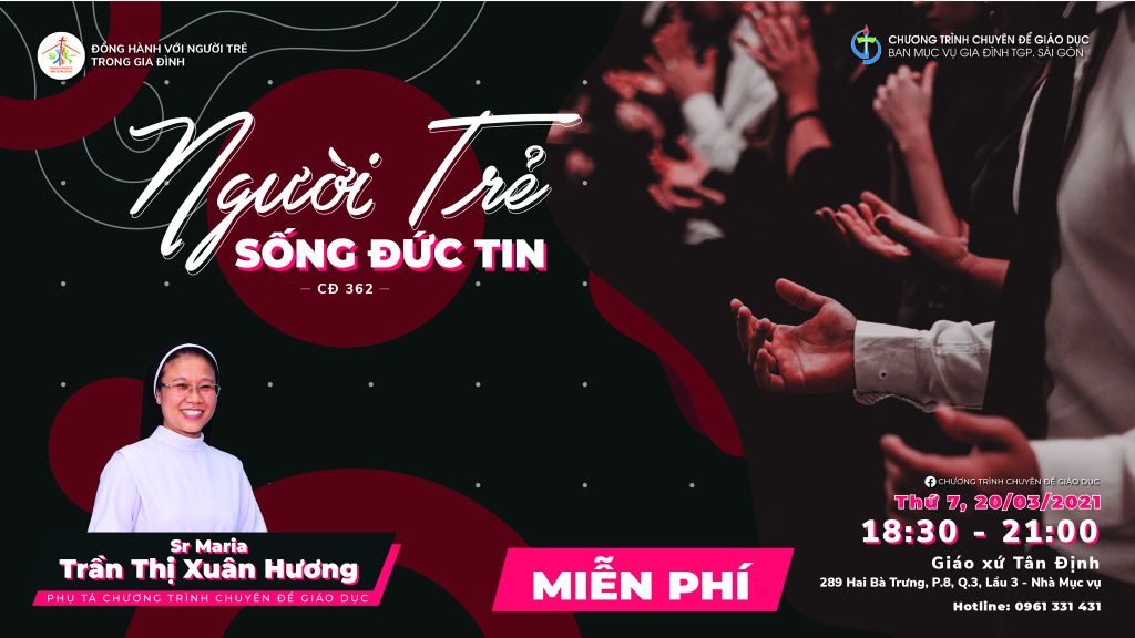 CĐ 362: NGƯỜI TRẺ SỐNG ĐỨC TIN - Sr. Maria Trần Thị Xuân Hương, OP.