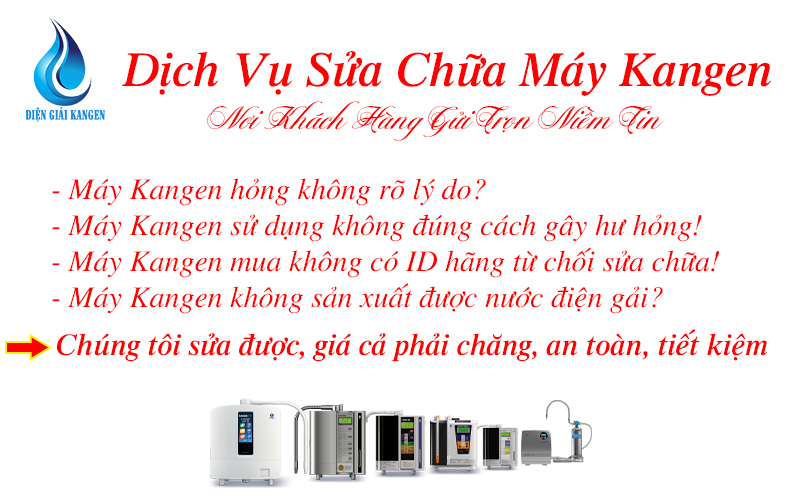 Dịch Vụ Sửa Chữa Máy Kangen