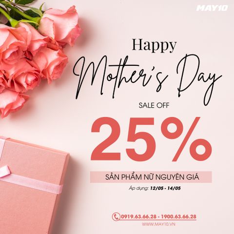 HAPPY MOTHER'S DAY - NGÀY CỦA NHỮNG NGƯỜI PHỤ NỮ PHI THƯỜNG