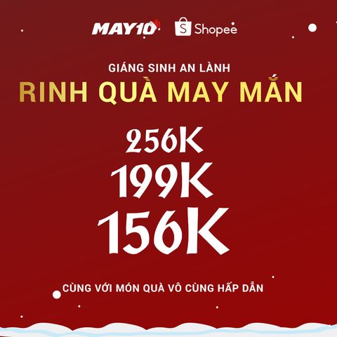 GIÁNG SINH AN LÀNH - RINH QUÀ MAY MẮN TRÊN SÀN SHOPEE