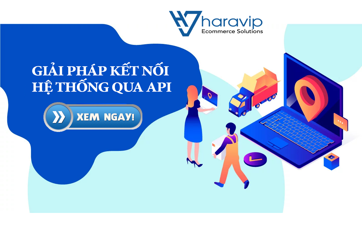 Dịch vụ tích hợp các hệ thống khác với Haravan