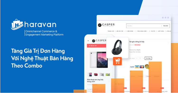 Tăng giá trị đơn hàng với nghệ thuật bán hàng theo Combo