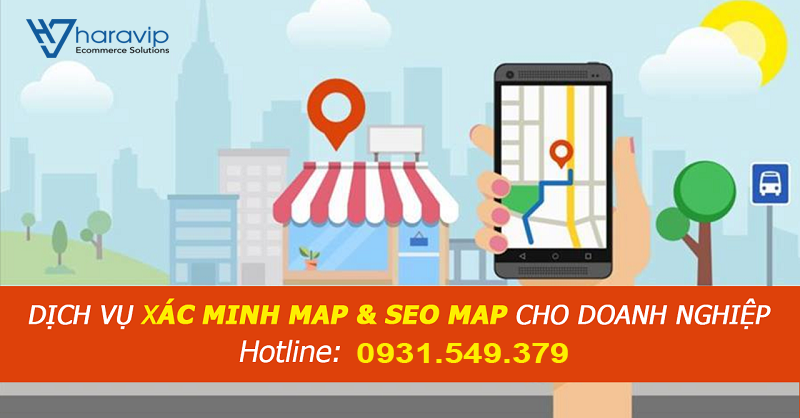 Dịch vụ xác minh Google Map Doanh nghiệp