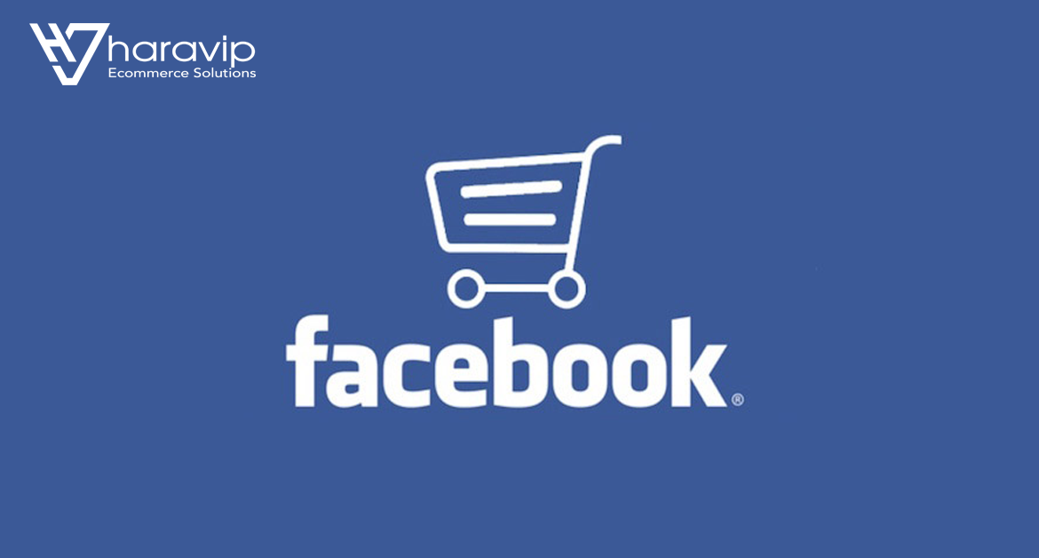 Facebook Shop - Giải pháp bán hàng mới của Facebook 2020