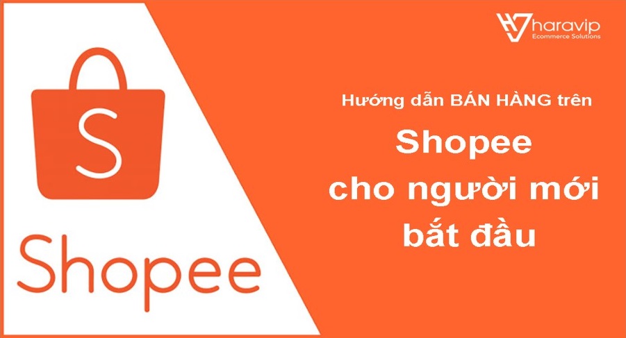 6 công việc cần làm khi có gian hàng trên Shopee