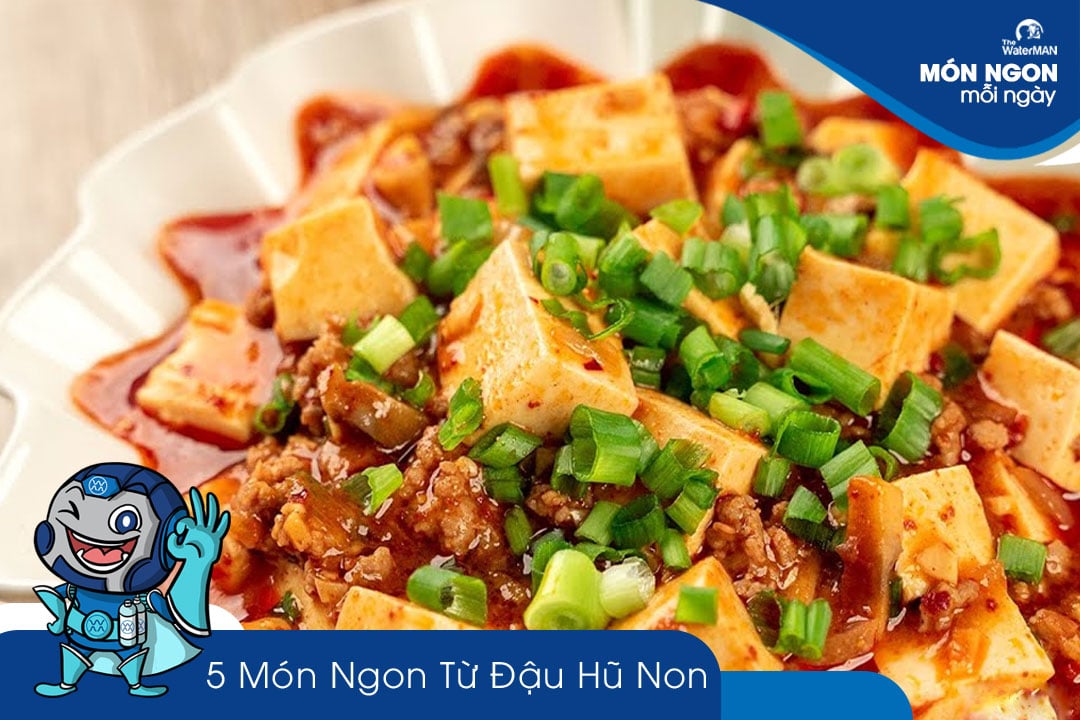 Top 5 món ngon từ đậu hũ non bạn nên thử