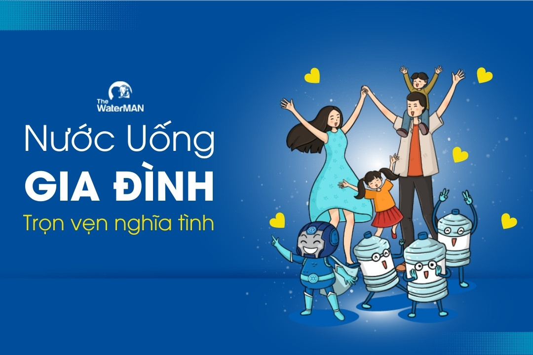 Giải pháp nước uống toàn diện cho gia đình