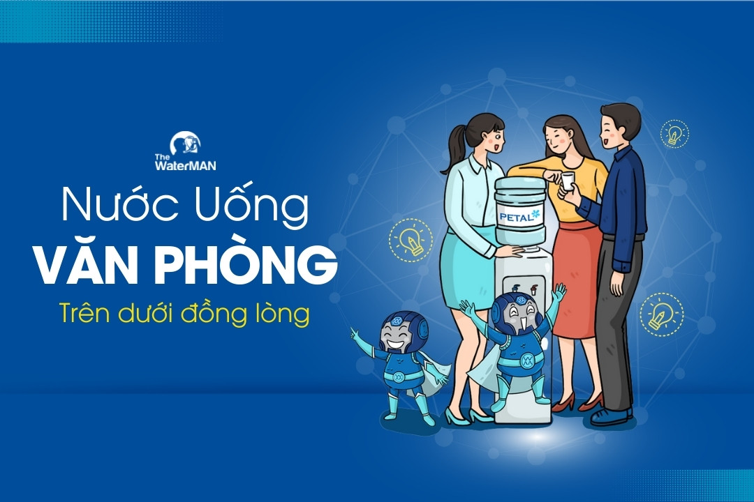 Giải pháp nước uống toàn diện cho văn phòng