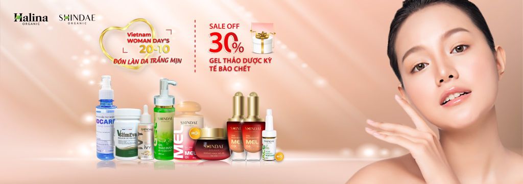 CHÀO 20/10 ĐÓN LÀN DA TRẮNG MỊN CÙNG KHUYẾN MÃI KHỦNG TẠI HALINA ORGANIC