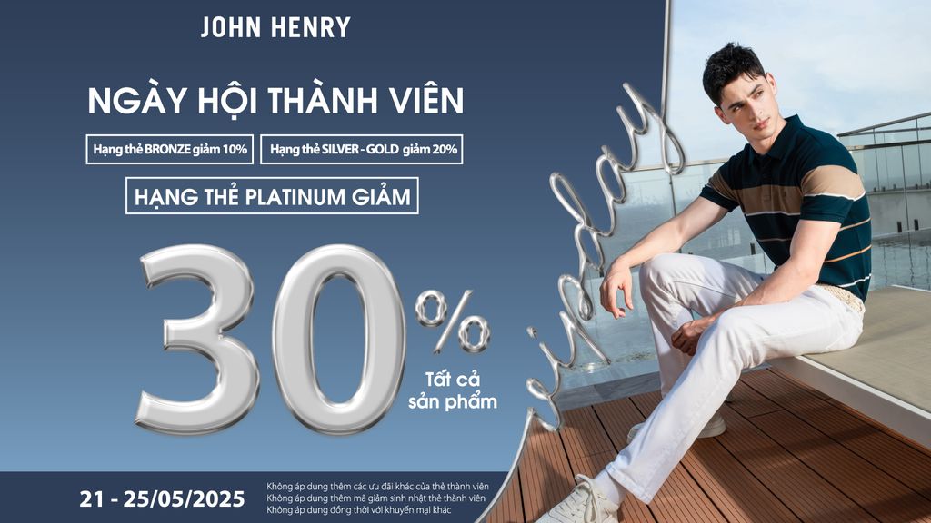 VIPDAY – ĐẶC QUYỀN THÀNH VIÊN JOHN HENRY