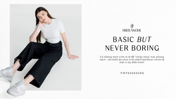BASIC BUT NEVER BORING - ÁO THUN TRƠN NỮ DỄ PHỐI, TÔN DÁNG