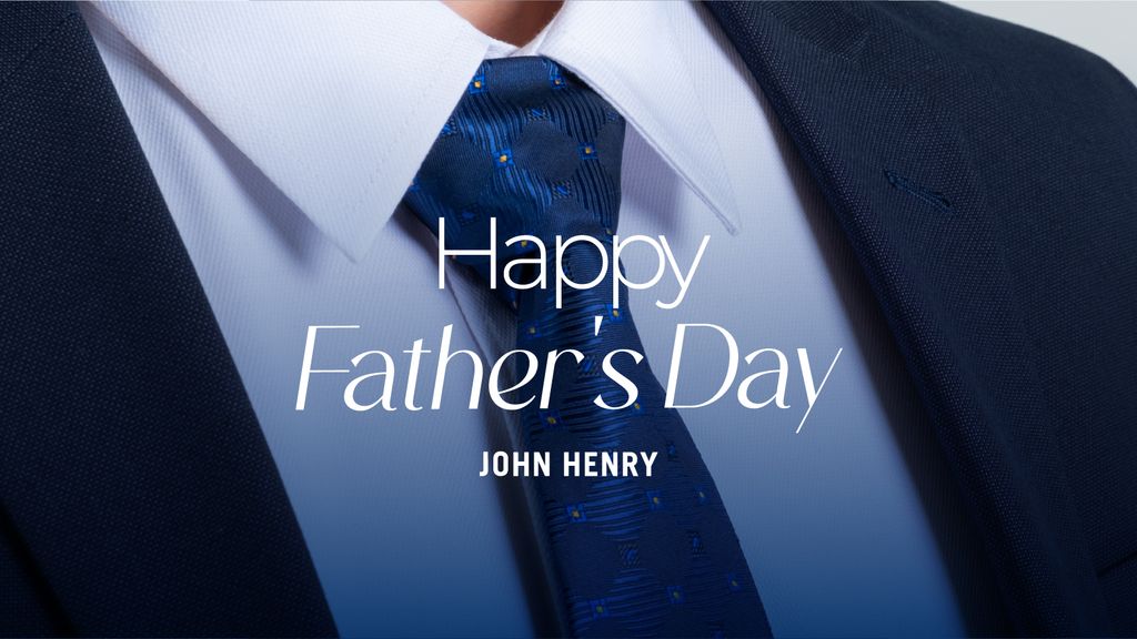 HAPPY FATHER'S DAY!