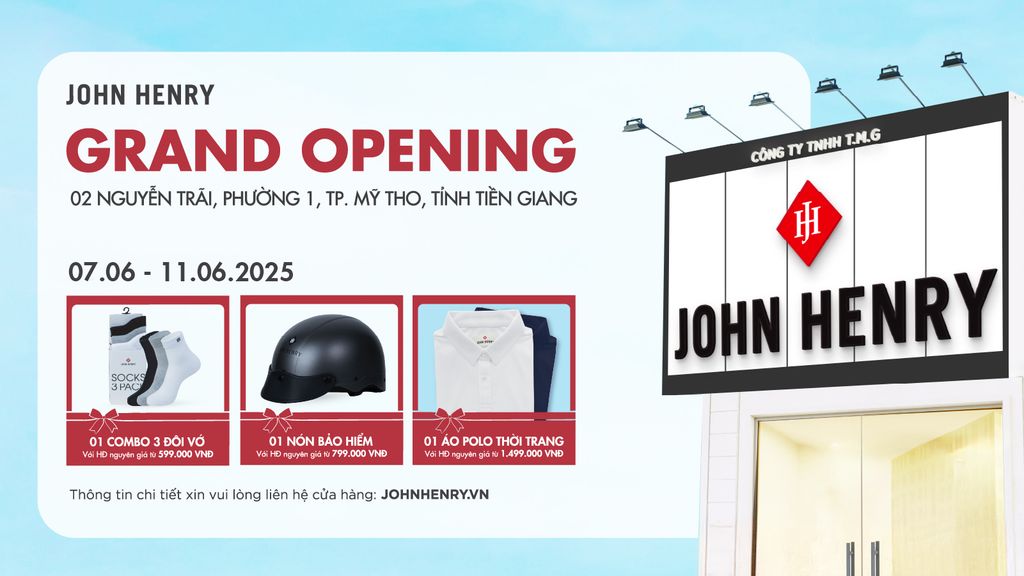 MỪNG KHAI TRƯƠNG CỬA HÀNG JOHN HENRY – MỸ THO, TIỀN GIANG