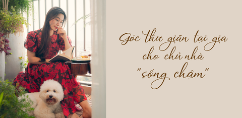 Góc thư giãn tại gia cho chủ nhà