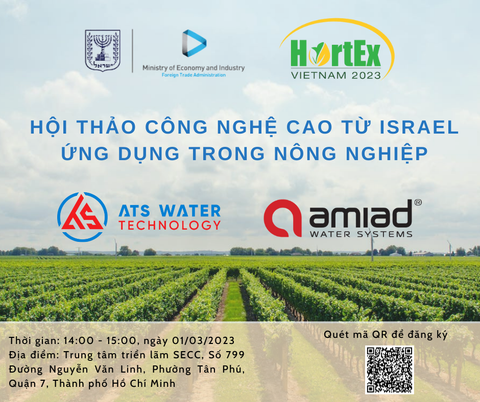Công ty TNHH Công Nghệ Nước ATS tham gia “Hội thảo công nghệ cao từ Israel ứng dụng trong Nông nghiệp 2023