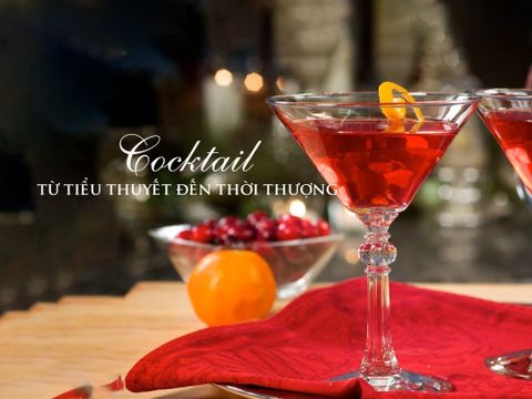 Cocktail - Từ tiểu thuyết đến Thời thượng