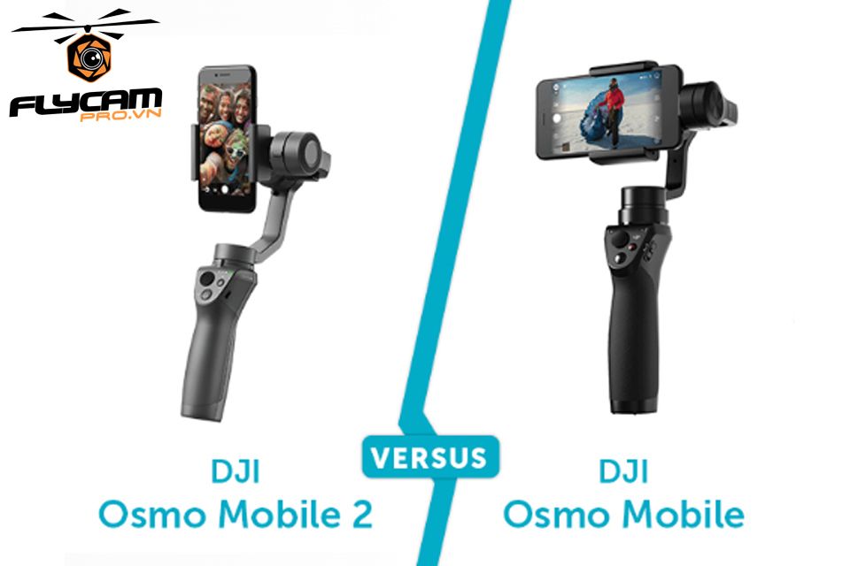 So sánh sự khác biệt từ DJI OSMO Mobile và DJI OSMO Moblie 2