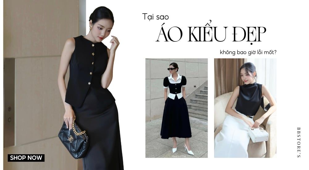Giải mã sức hút: Tại sao áo kiểu nữ không bao giờ lỗi mốt?
