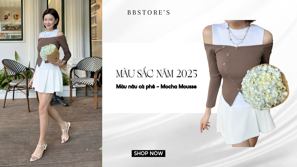 Màu Sắc Năm 2025 Lộ Diện: MOCHA MOUSSE – Gam Màu Cà Phê Ngọt Ngào Từ BBSTORE'S