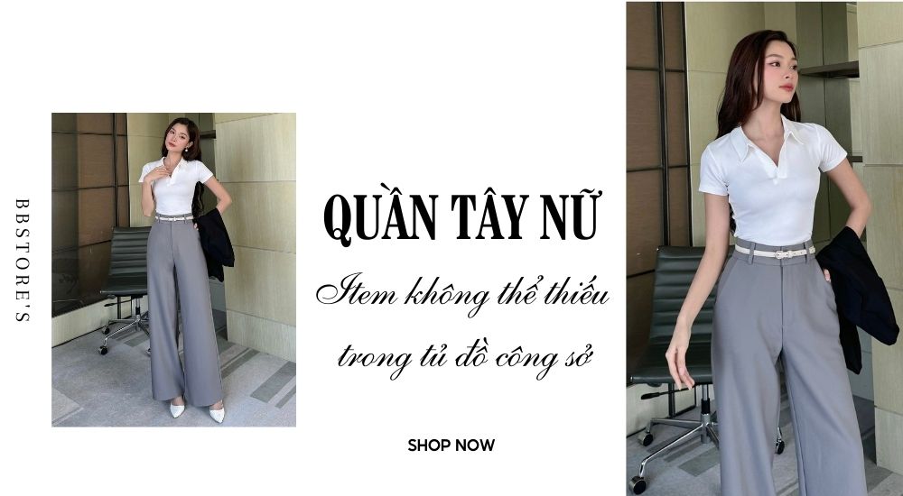 Quần tây nữ: Item không thể thiếu trong tủ đồ công sở
