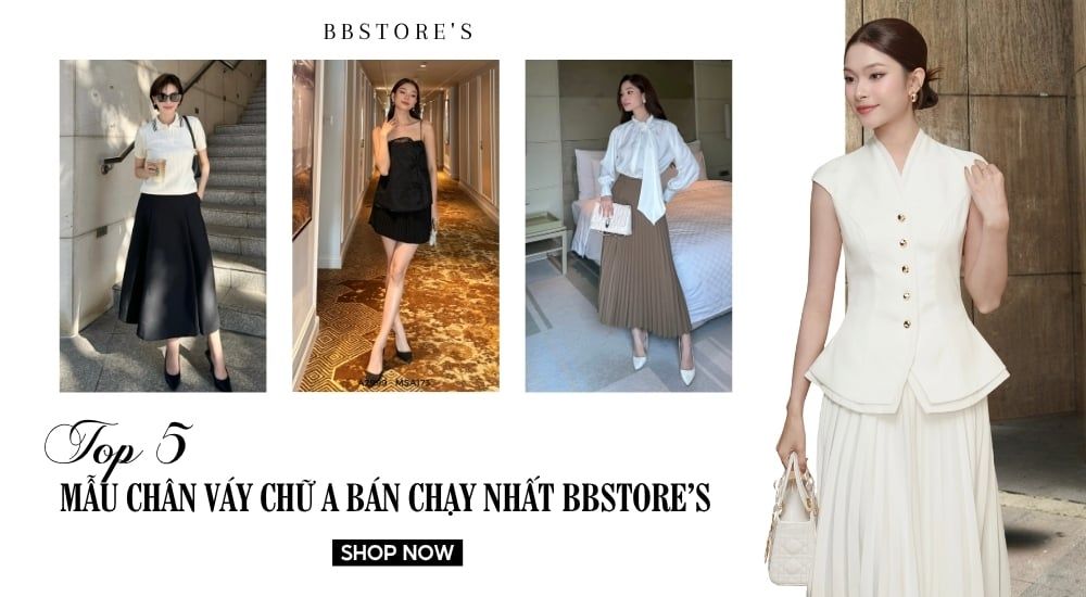 Top 5 Mẫu Chân Váy Chữ A Bán Chạy Nhất Tại BBSTORE'S