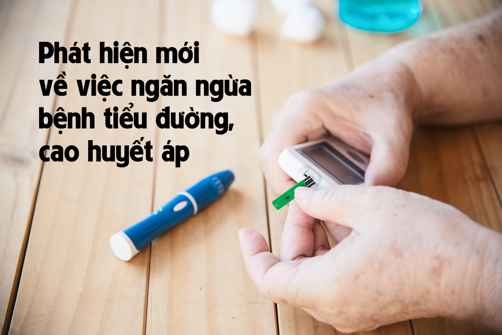 Phát hiện mới về việc ngăn ngừa bệnh tiểu đường, cao huyết áp