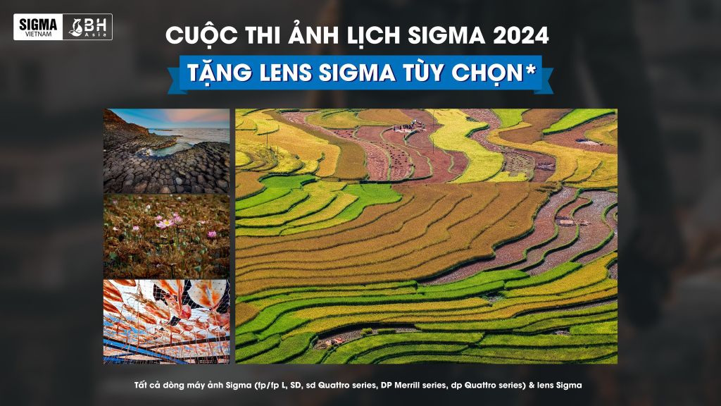 CUỘC THI ẢNH CHO LỊCH SIGMA 2024 BH Asia Nhà phân phối Sigma độc quyền