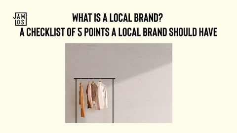 What is a local brand? A checklist of 5 points a local brand should have
