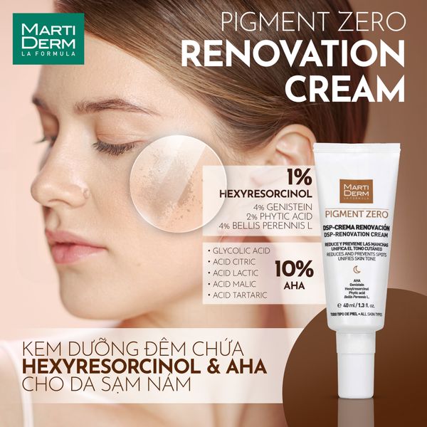 Pigment Zero Renovation Cream – kem dưỡng đêm chứa Hexyresorcinol & AHA cho da sạm nám