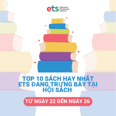 Top 10 sách hay nhất của ETS sẽ xuất hiện trong Hội sách Alpha Books  - Happy Family Day