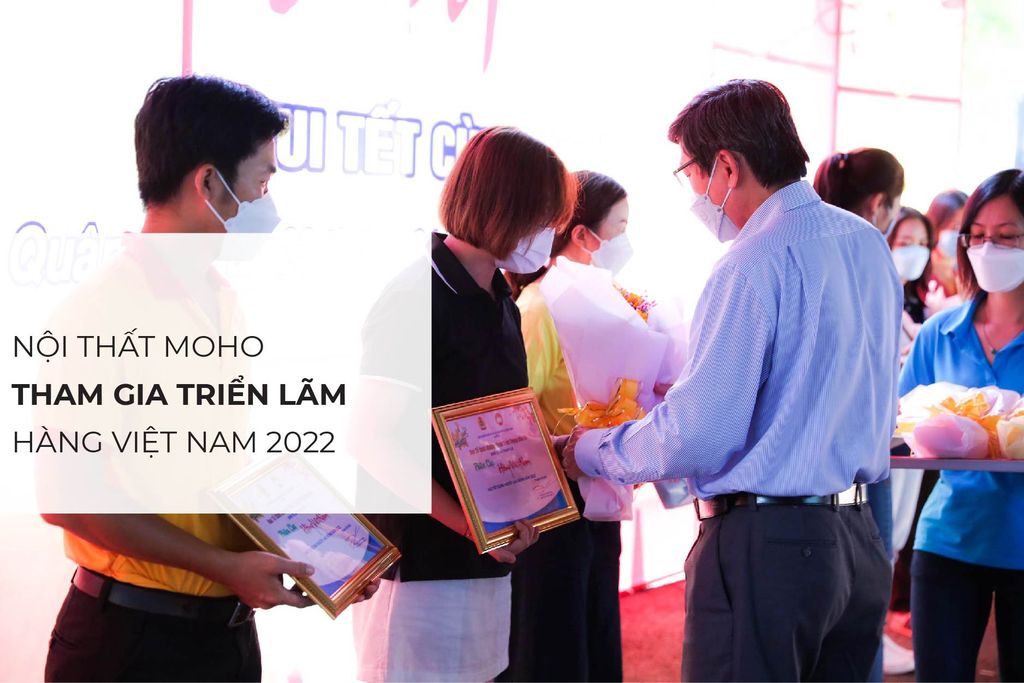 Nội thất MOHO tham dự Triển lãm Hàng Việt Nam 2022