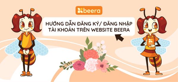 HƯỚNG DẪN ĐĂNG KÝ/ ĐĂNG NHẬP TÀI KHOẢN TRÊN WEBSITE https://beerahoney.com/