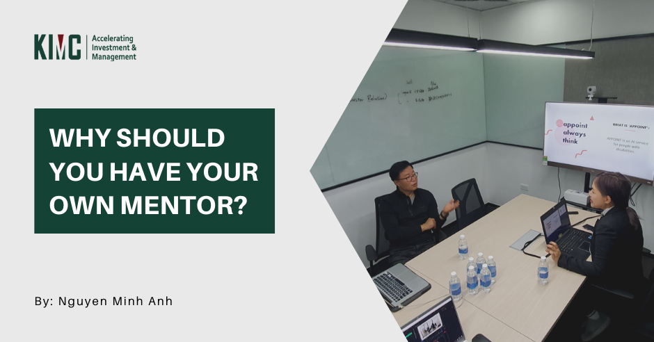 Why should you have your own mentor?