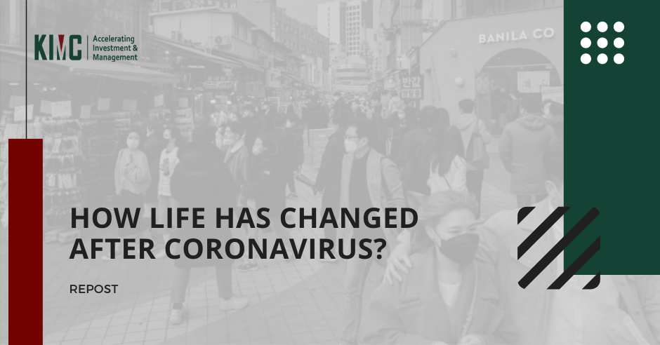 (Repost) How life has changed after coronavirus?