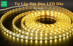 Hướng Dẫn Cách Tự Lắp Đặt Đèn LED Dây