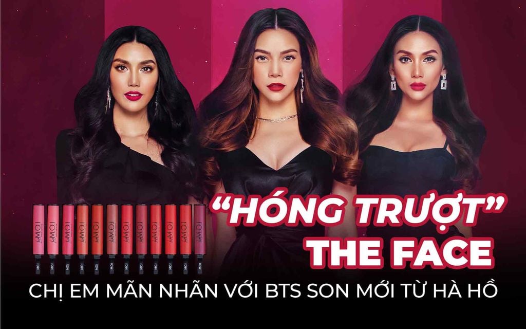 Dân tình “hóng trượt” The Face, nhưng chị em lại mãn nhãn với BST son “chất như nước cất” từ Hà Hồ