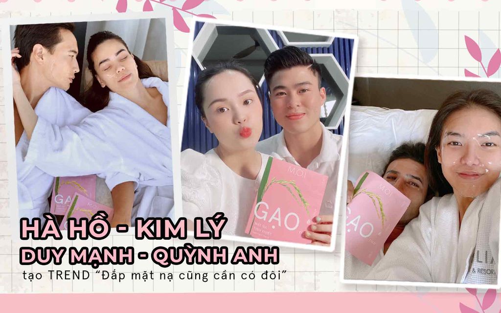 Hà Hồ - Kim Lý, Quỳnh Anh – Duy Mạnh cùng hàng loạt couple Việt thi nhau tạo trend “đắp mặt nạ cũng cần có đôi”