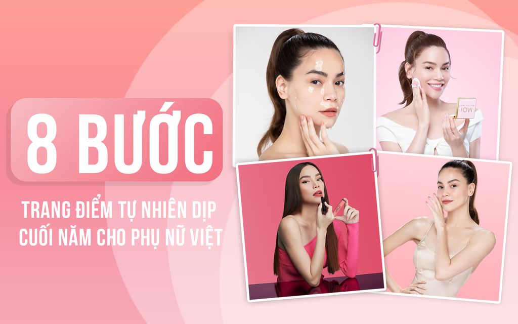 8 bước trang điểm tự nhiên dịp cuối năm cho phụ nữ Việt