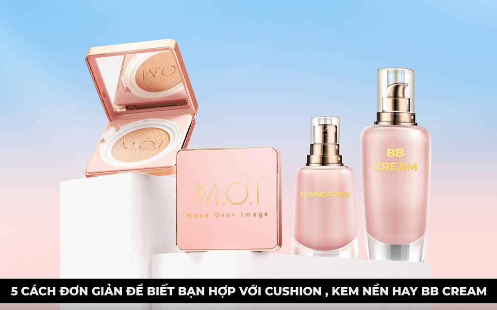5 cách đơn giản để biết bạn hợp với cushion và kem nền hay BB cream