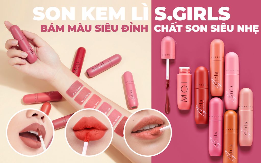 Son kem lì S.Girls - Bám màu siêu đỉnh, chất son siêu nhẹ