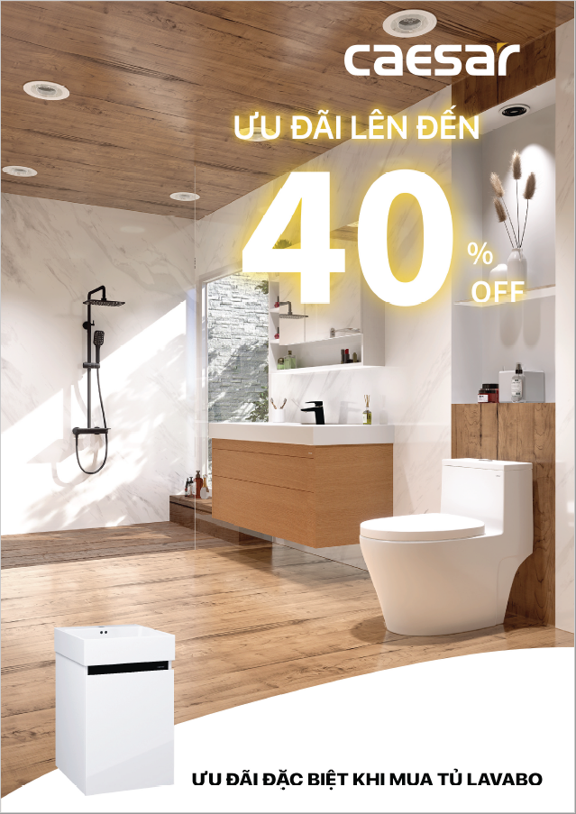 CAESAR ƯU ĐÃI LÊN ĐẾN 40%