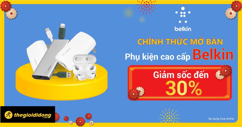 THƯƠNG HIỆU PHỤ KIỆN CAO CẤP BELKIN CHÍNH THỨC MỞ BÁN TẠI THẾ GIỚI DI ĐỘNG ĐẦU NĂM 2021, MUA NGAY VỚI GIÁ GIẢM ĐẾN 30%