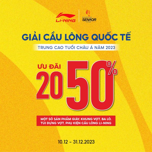 ĐỒNG HÀNH CÙNG GIẢI CẦU LÔNG QUỐC TẾ TRUNG CAO TUỔI CHÂU Á NĂM 2023 | ƯU ĐÃI 20 – 50% VÔ VÀN SẢN PHẨM CẦU LÔNG