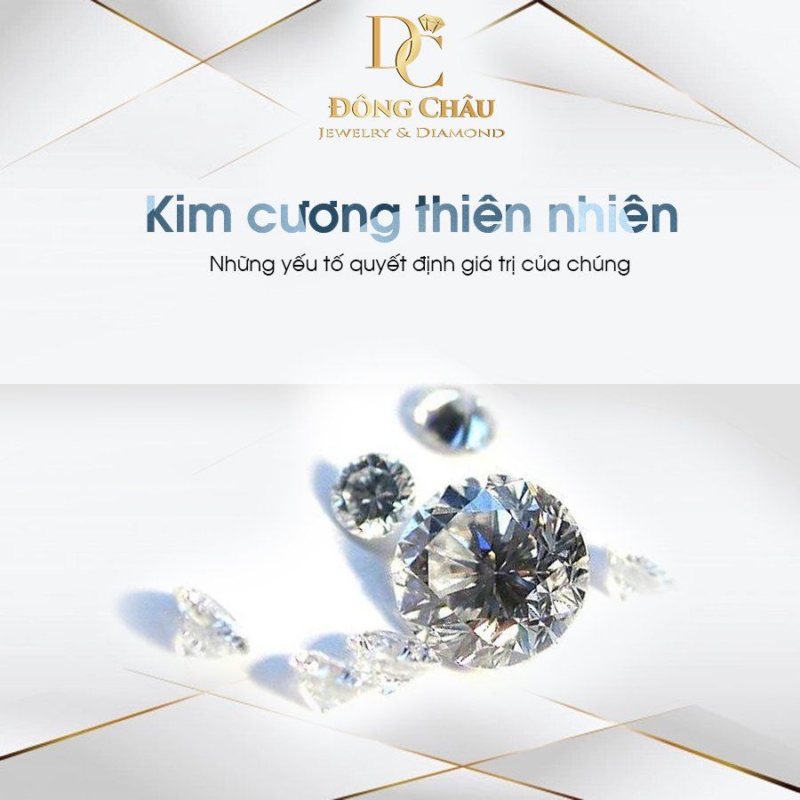 KIM CƯƠNG THIÊN NHIÊN – NHỮNG YẾU TỐ QUYẾT ĐỊNH GIÁ TRỊ CỦA CHÚNG